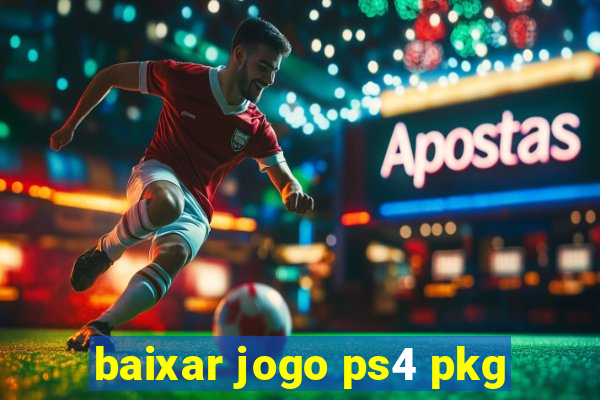 baixar jogo ps4 pkg